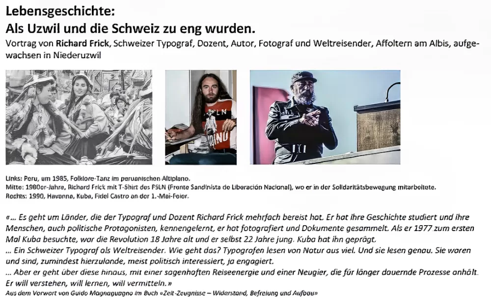 11.11.2025, Uzwil, Einladung: Lebensgeschichte: Als ihm Uzwil und die Schweiz zu eng wurden.