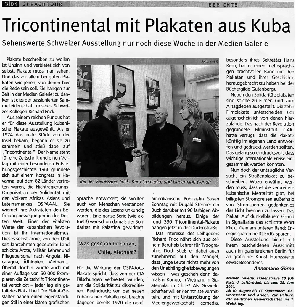 2004, Berlin, Ausstellung «das trikontinentale Solidaritätsplakat».