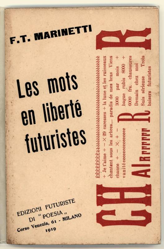 1919, Filippo Tommaso Marinetti, Les mots en liberté.
