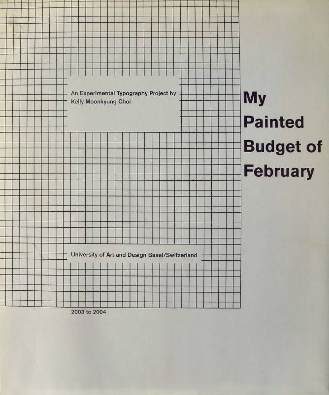 2004, Wolfgang Weingart, My painted Budget of February.