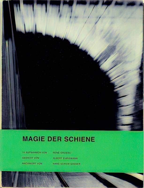 1949, Fotos: René Groebli, Gedicht: Albert Ehrismann, Zürich.