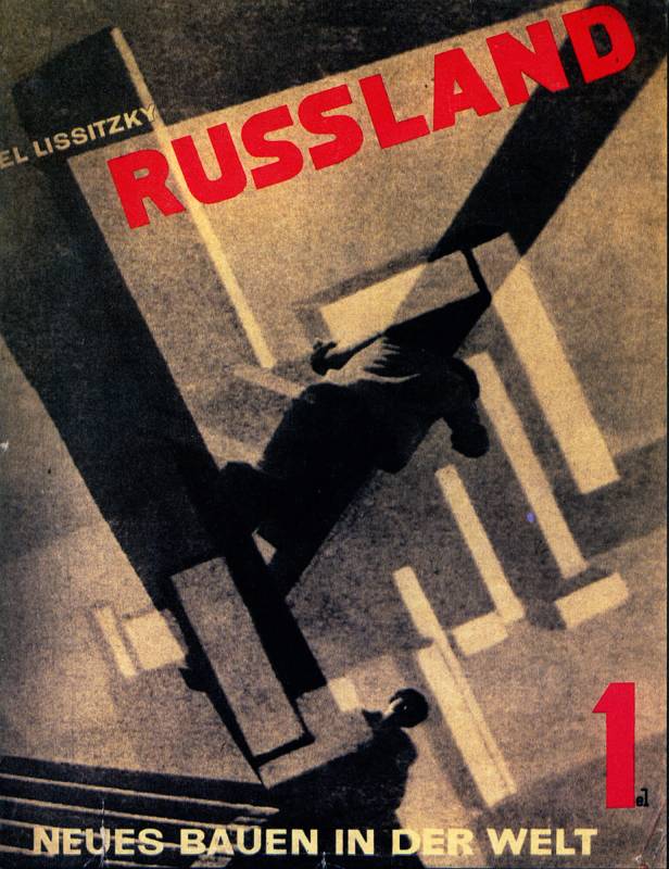 1930, El Lissitzky, «Neues Bauen in der Welt», 23 × 29 cm, 1930, Umschlag.