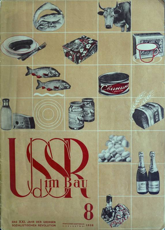 1938, UdSSR im Bau, Nr. 8, Photos: Michail Prechner, Gestaltung: O.S. Moor und Sergej Jakovlevic Sen'kin.