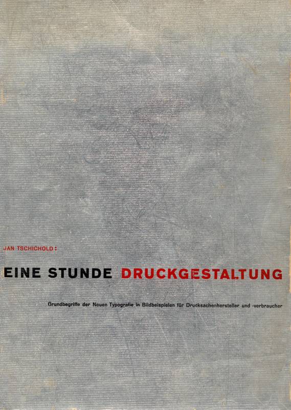 1930, Jan Tschichold, Eine Stunde Druckgestaltung, DIN A4.