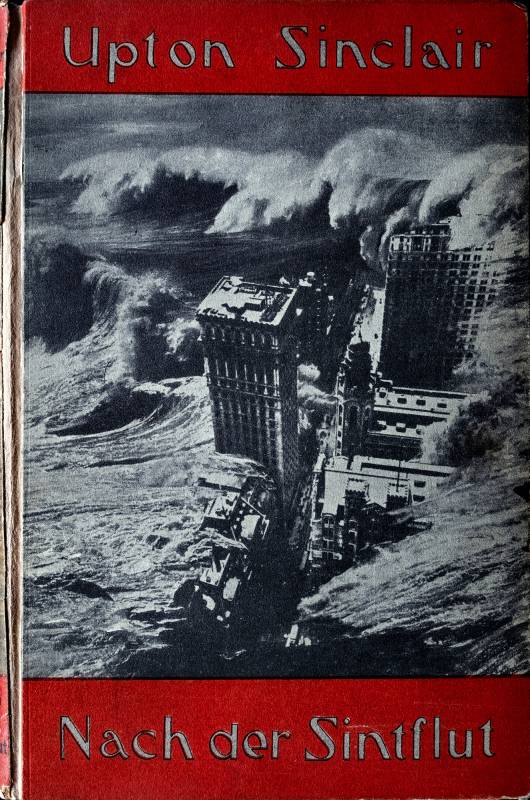 1925, John Heartfield, «Nach der Sintflut», Upton Sinclair, Cover.
