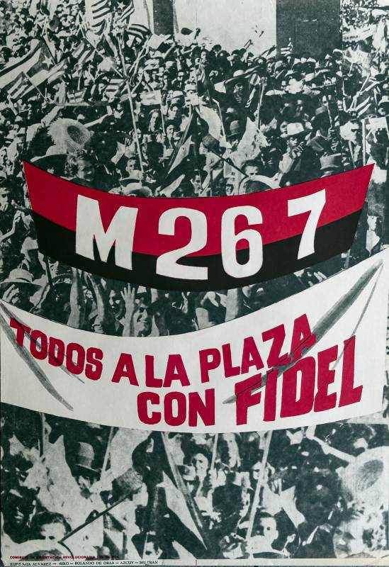 60er, COR, Eufemia, NIKO, Rolando de Oroa, Azcuy, Beltran, M26 de Julio, alle auf den Platz mit Fidel.