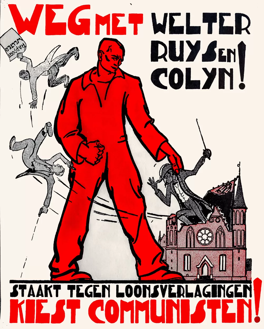 1933, Nieder mit Welter, Ruys und Colyn! Streiks gegen Lohnkürzungen, Wählt Kommunisten.