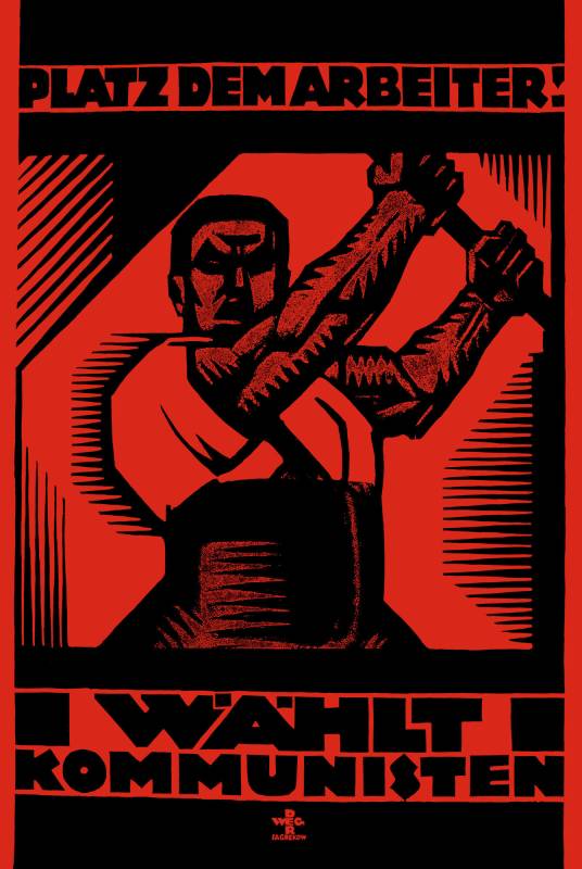20er-Jahre, Sagrekow, Platz dem Arbeiter! Wählt Kommunisten.