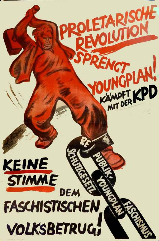 30er-Jahre, Proletarische Revolution sprengt Youngplan! Kämpft mit der KPD.