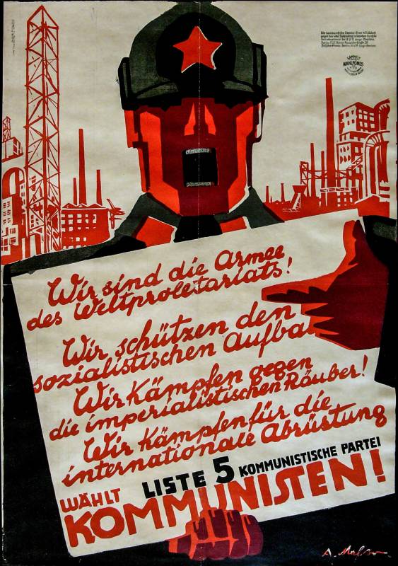 1928, Malsov (Victor Slama), KPD, «Wir sind die Armee des Weltproletariats! …
Wählt Kommunisten Liste 5». 69,2 x 48 cm