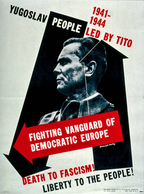 1944, E. McKnight Kauffer, Der Führer des jugoslawischen Volks Tito. Die Kämpfende Vorhut des demokratischen Europa, Soli-Komitee, New York.