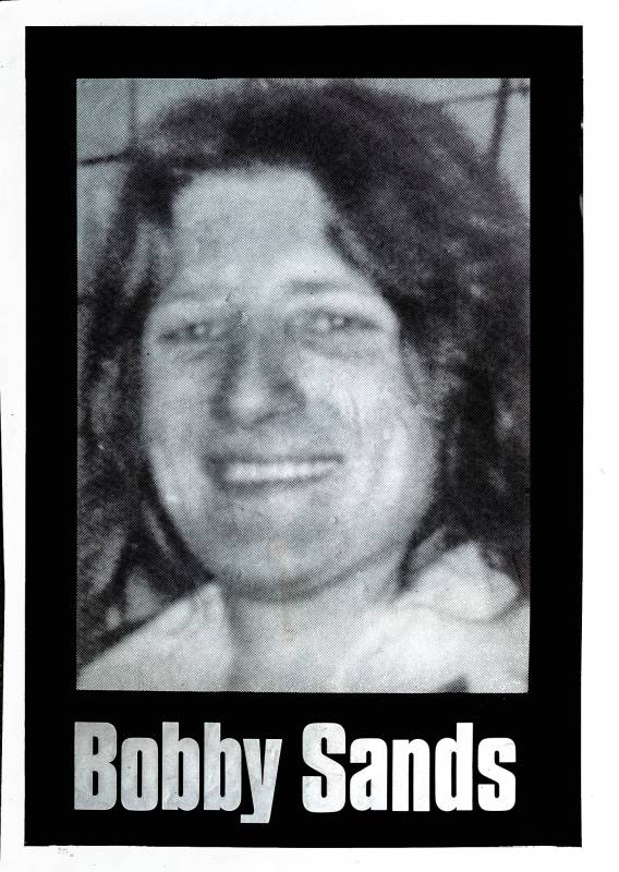 1981, IRA, Bobby Sands, erster Hungerstreik-Toter. Gestorben im Maze Prison.