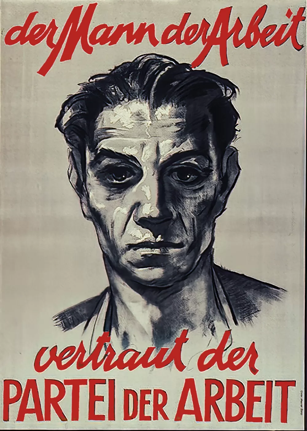 1946, PdA, Robert Furrer, der Mann der Arbeit – vertraut der Partei der Arbeit.
